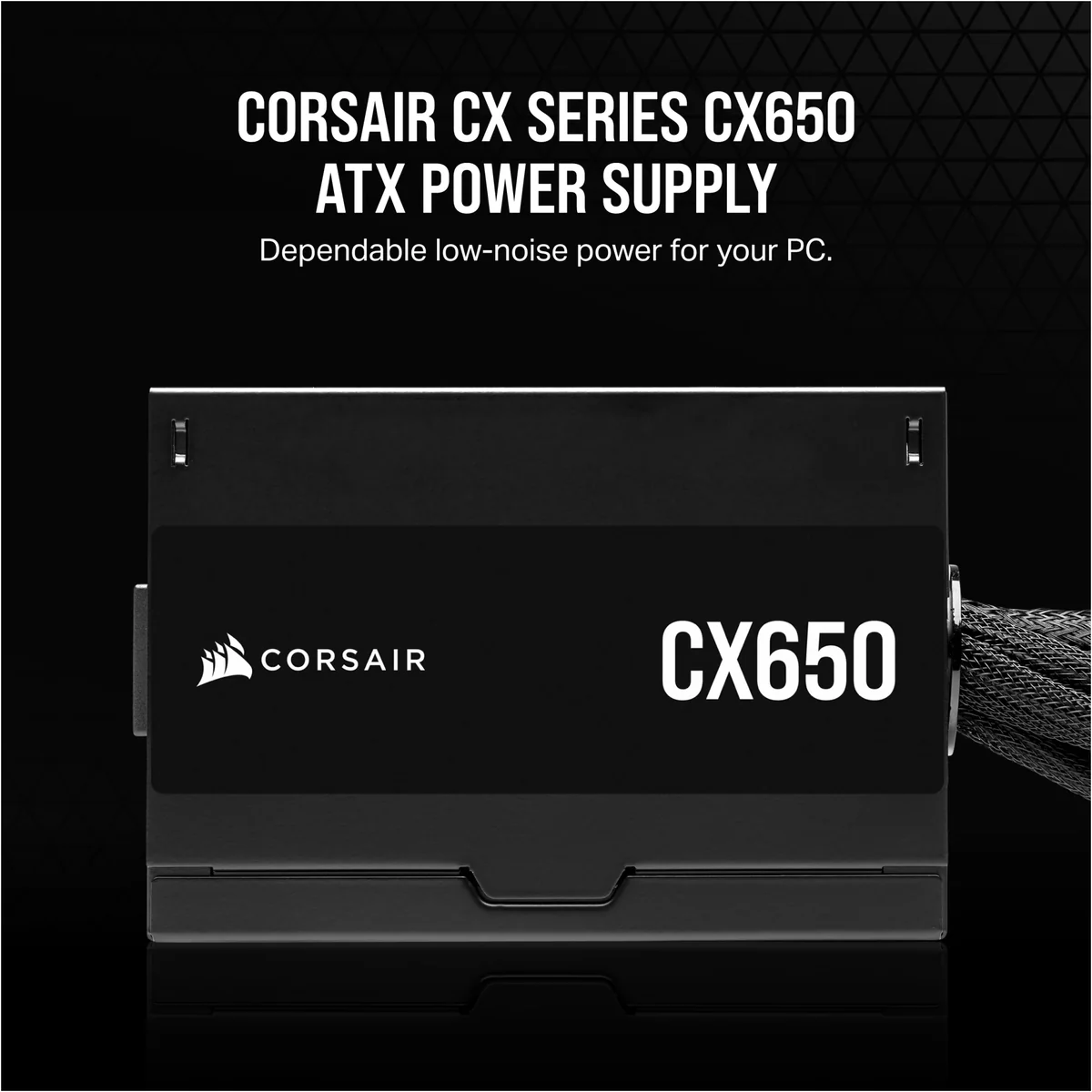 Corsair CX650 — 650 Watt 80 PLUS Bronze; 5yr Warranty; ATX (1); EPS (1); PCI-E (2); 4-Pin Peripheral (2); SATA (3). - Image 3